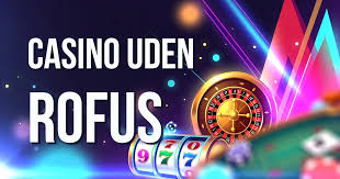 Casino uden ROFUS og uden NemID - Find dine spilmuligheder